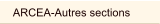 ARCEA-Autres sections